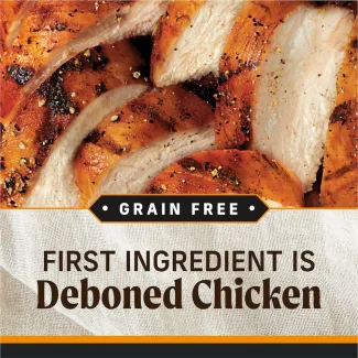  Grain free. First Ingredient is deboned chicken.