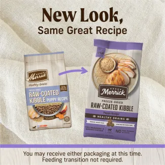 Packages show the old look and new look for Merrick Healthy Grains Freeze-Dried Raw-Coated Kibble Puppy Dry Puppy Food with an arrow pointing from old to new. Text reads "New look, same great recipe. You may receive either packaging at this time. Feeding transition not required." 