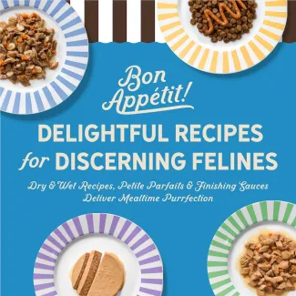 Delightful recipes for discerning felines. Dry and wet recipes,petite parfaits and finishing sauces deliver mealtime purrfection. 